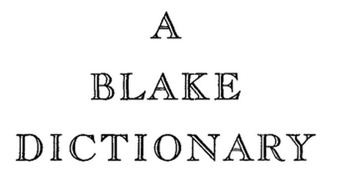 a-blake-dictionary